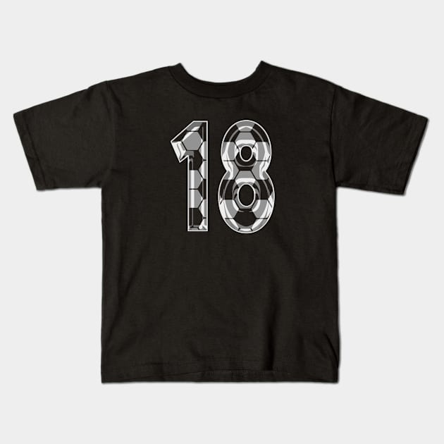 Soccer Number 18 Soccer Jersey #18 Soccer Mom Player Fan Kids T-Shirt by TeeCreations